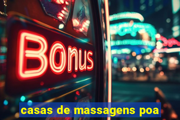 casas de massagens poa