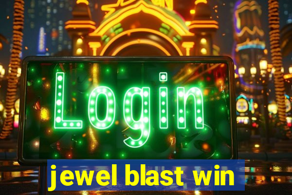 jewel blast win