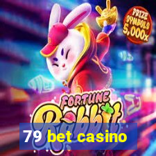 79 bet casino