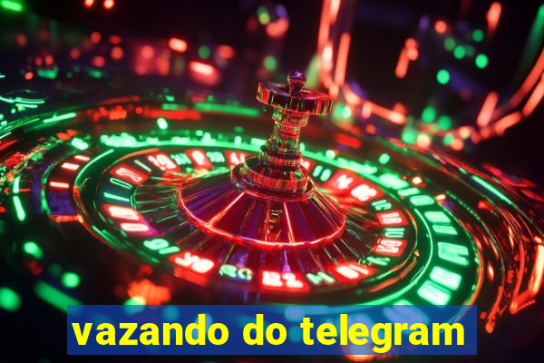 vazando do telegram