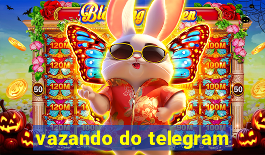 vazando do telegram