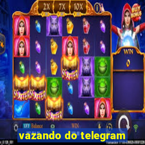 vazando do telegram