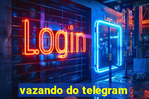 vazando do telegram