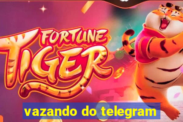 vazando do telegram