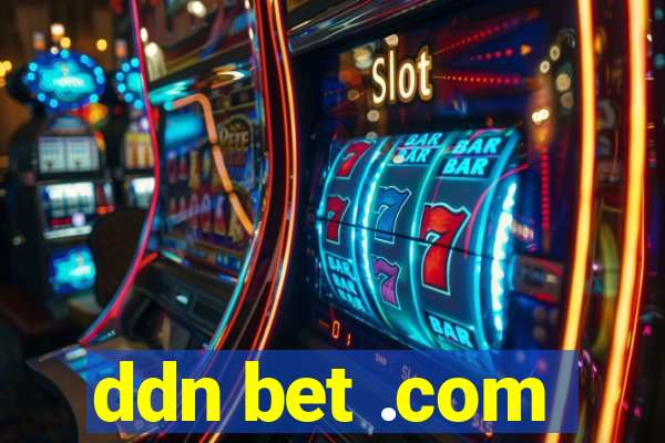 ddn bet .com