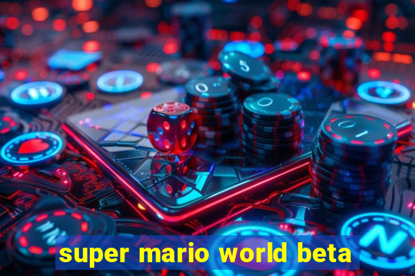 super mario world beta