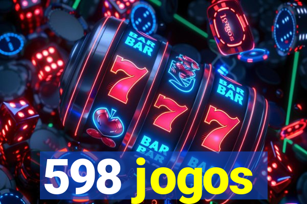 598 jogos