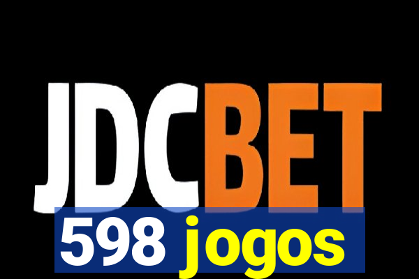 598 jogos