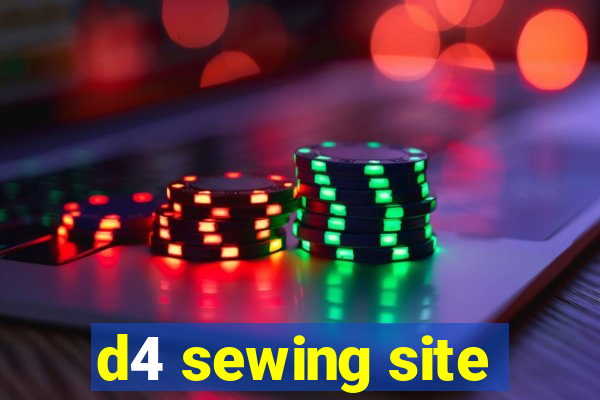 d4 sewing site