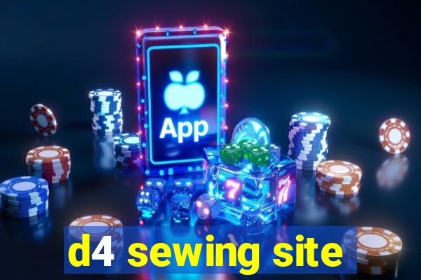 d4 sewing site