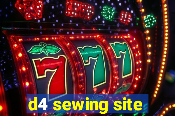 d4 sewing site