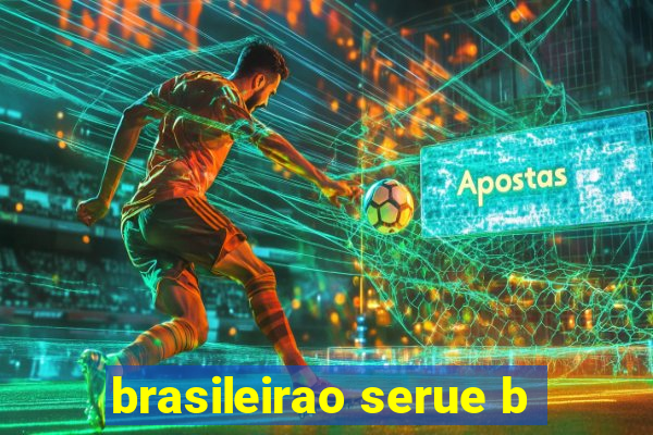 brasileirao serue b