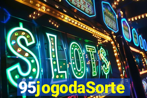 95jogodaSorte