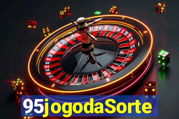 95jogodaSorte