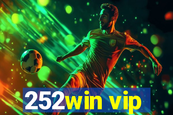 252win vip