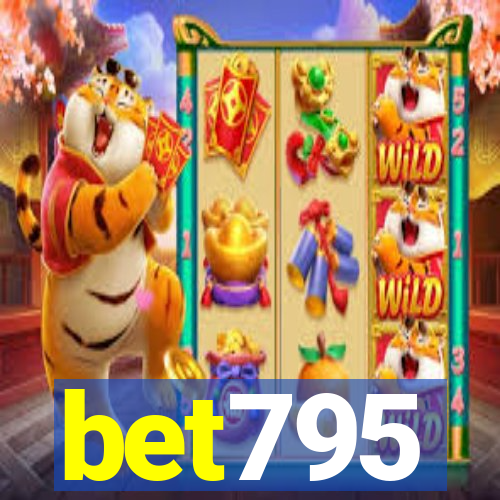 bet795