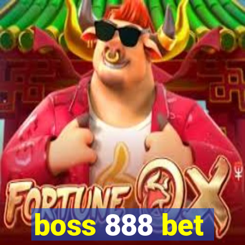 boss 888 bet