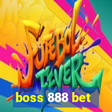 boss 888 bet