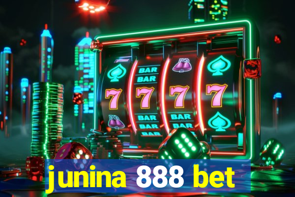 junina 888 bet