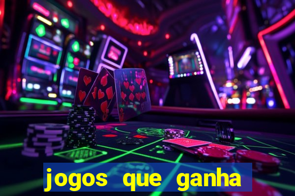 jogos que ganha dinheiro sem pagar