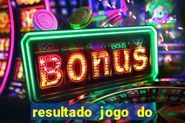 resultado jogo do bicho das 10 horas