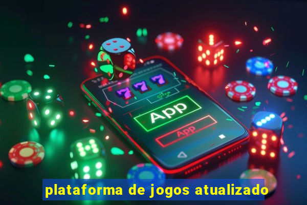 plataforma de jogos atualizado