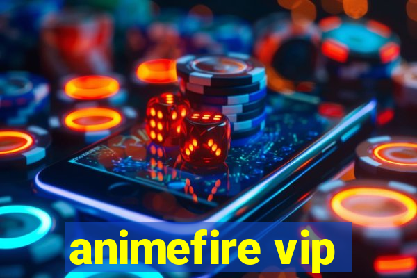 animefire vip