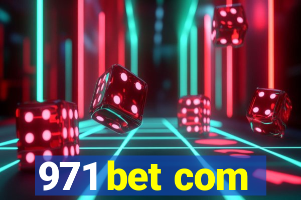 971 bet com