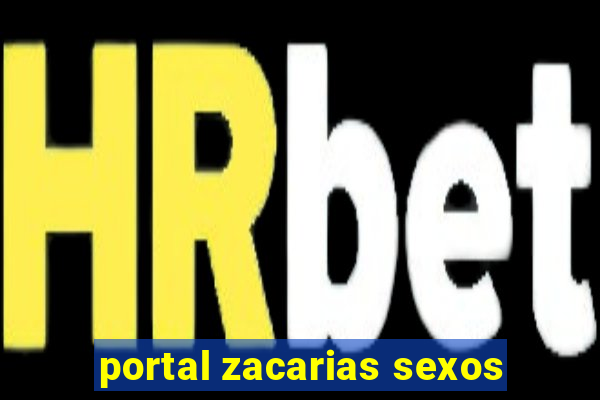 portal zacarias sexos