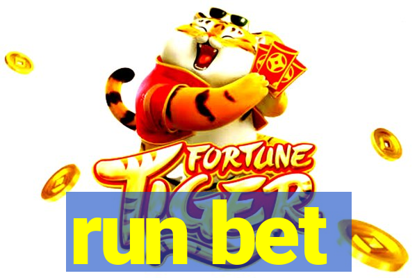 run bet