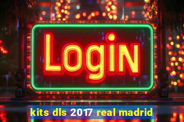 kits dls 2017 real madrid