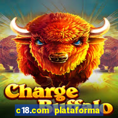 c18.com plataforma de jogos