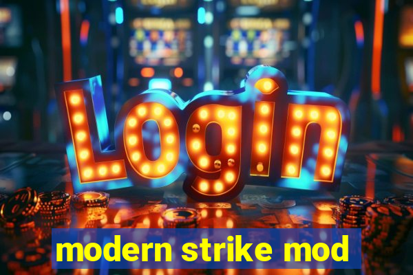 modern strike mod