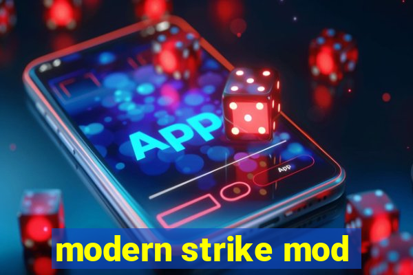 modern strike mod