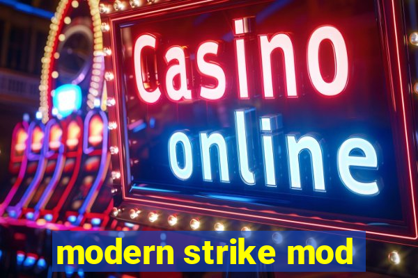 modern strike mod