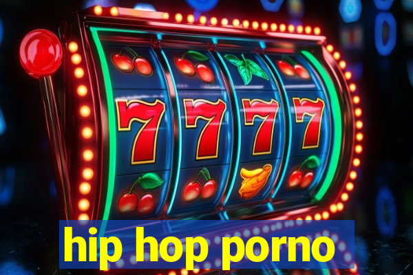 hip hop porno