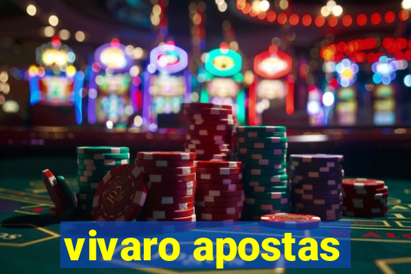 vivaro apostas