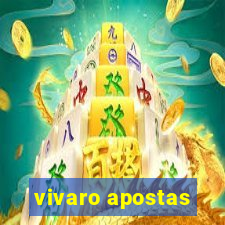 vivaro apostas