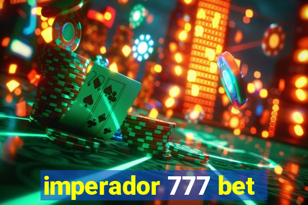 imperador 777 bet