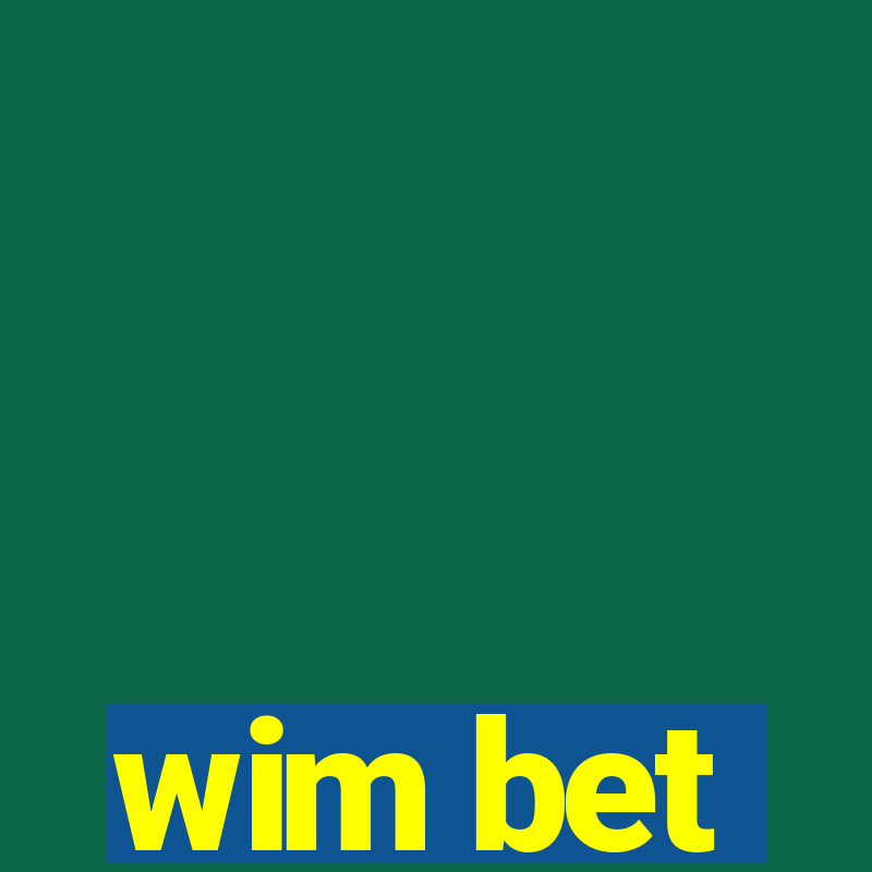 wim bet