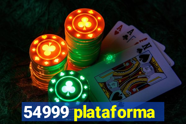 54999 plataforma