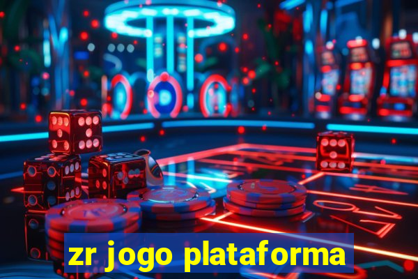 zr jogo plataforma