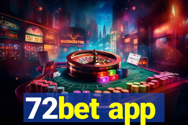 72bet app