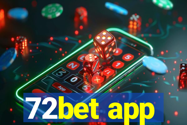 72bet app