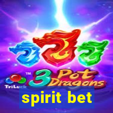 spirit bet