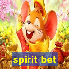 spirit bet