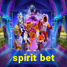 spirit bet