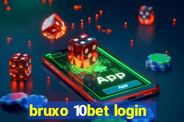 bruxo 10bet login