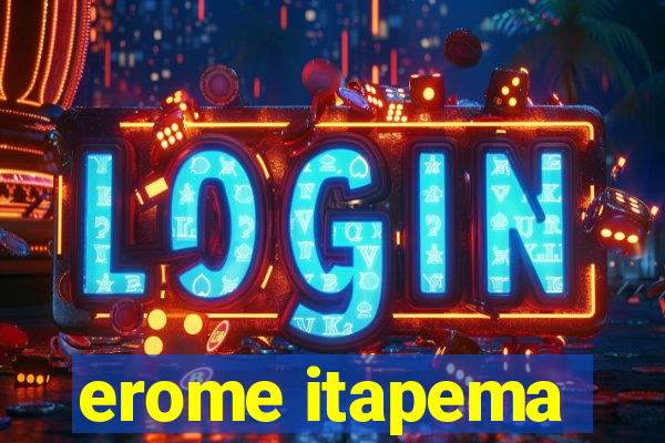 erome itapema