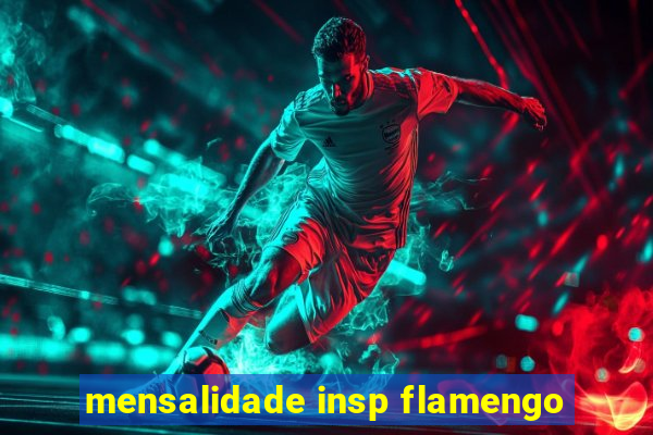 mensalidade insp flamengo